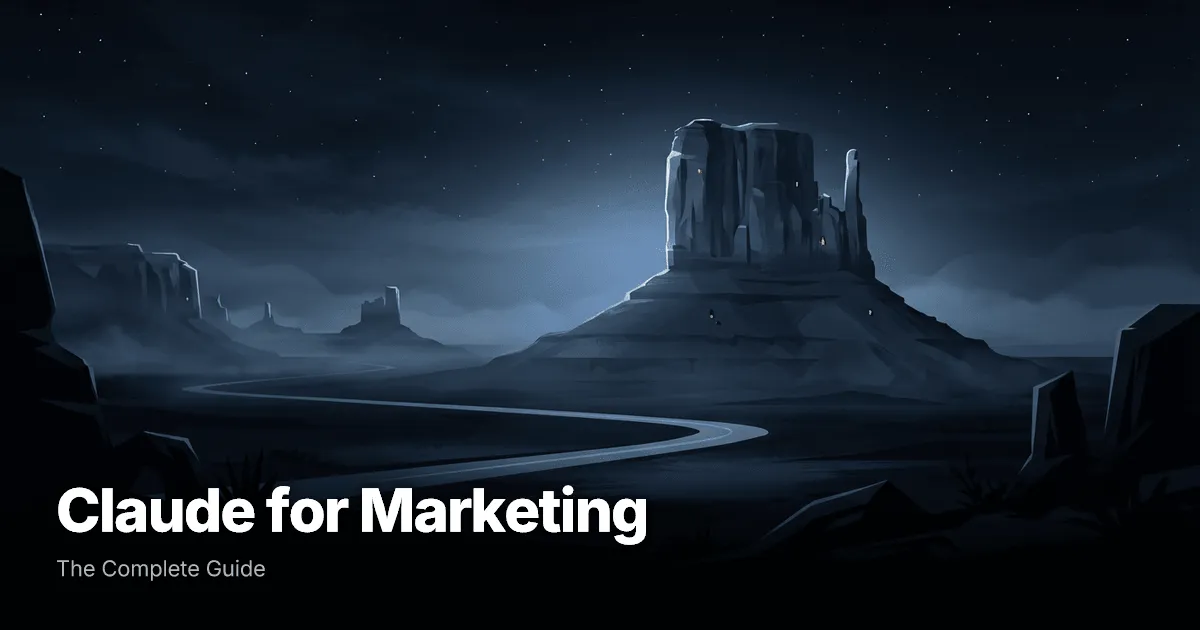 Claude for Marketing: The Complete Guide [2026]
