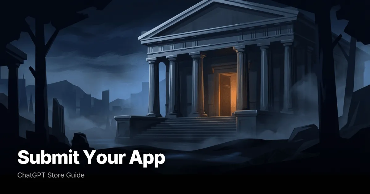 How to Submit a ChatGPT App: Complete Developer Guide (2025)