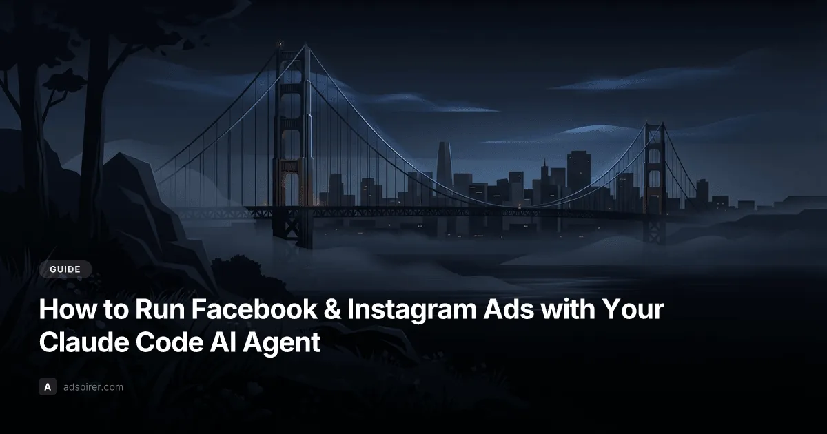How to Run Facebook & Instagram Ads with Your Claude Code AI Agent