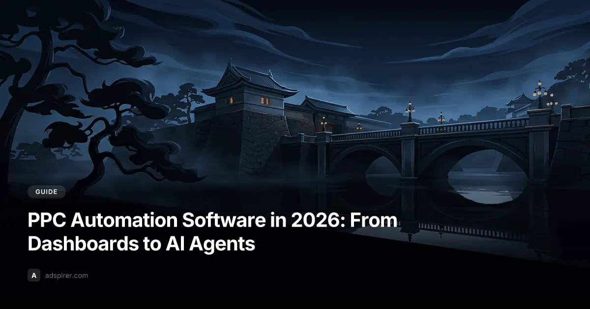 PPC Automation Software in 2026: From Dashboards to AI Agents